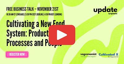 Webtalk Recording: Cultivating a New Food System – Products, Processes and People