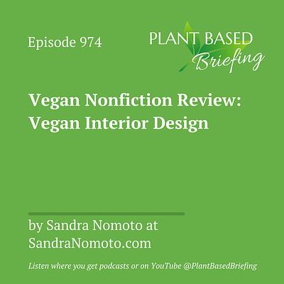 974: Vegan Nonfiction Review: Vegan Interior Design by Sandra Nomoto at SandraNomoto.com