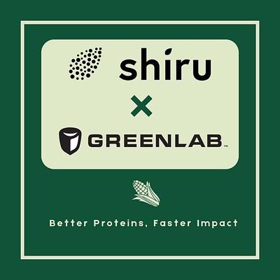 Shiru Partners With GreenLab to Scale Novel Food Proteins Made Using Corn-Based Expression System