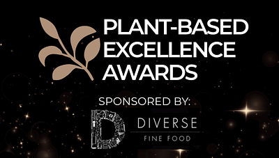 Entries Open for the 2025 Plant-Based Excellence Awards