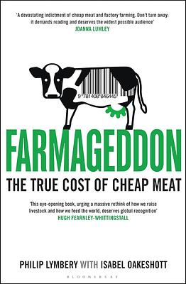 Farmageddon: The True Cost of Cheap Meat