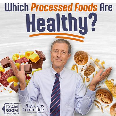 Doctor's List of Healthy Processed Foods | Dr. Neal Barnard