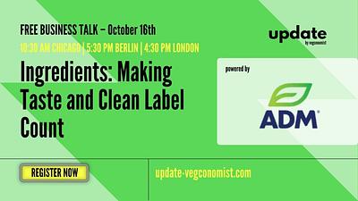 Webtalk: Ingredients – Making Taste and Clean Label Count | update #17