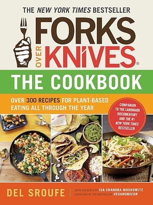 Forks Over Knives―The Cookbook