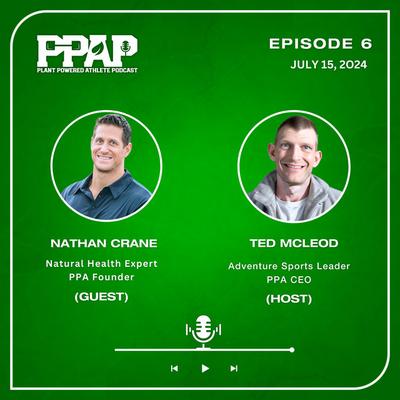 Nathan Crane | How Nathan Crane Transformed His Life from Homeless to Hero | PPAP EP06