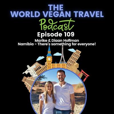 Namibia - There’s something for everyone! | Marike & Diaan Hoffman | Ep 109