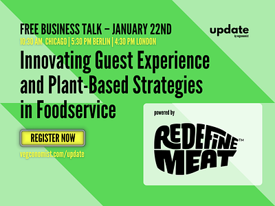 Webtalk: Innovating Guest Experience and Plant-Based Strategies in Foodservice | update #20
