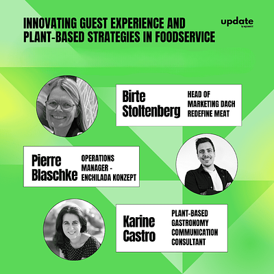 Innovating Guest Experience and Plant-Based Strategies in Foodservice | update #20 Recap