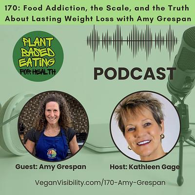 170: Food Addiction, the Scale, and the Truth About Lasting Weight Loss