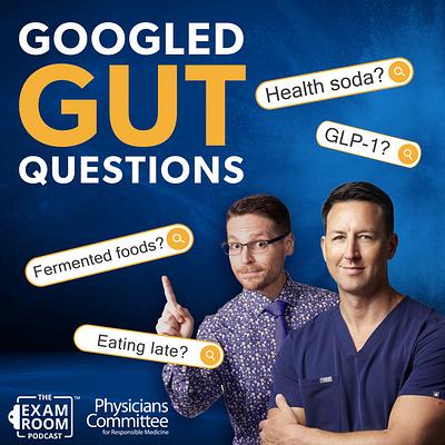 Dr. Will Bulsiewicz & The Most Googled Gut Health Questions: GLP-1s, Healthy Soda, & More