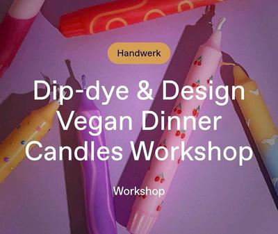 Dip-dye & Design Vegan Dinner Candles Workshop
