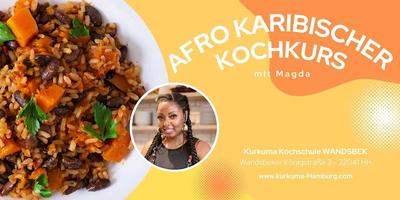 Afro Karibischer Kochkurs in Hamburg Wandsbek