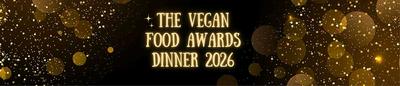 The Vegan Food Awards Dinner 2026