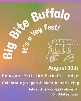 Big Bite Buffalo - It's a Veg Fest!