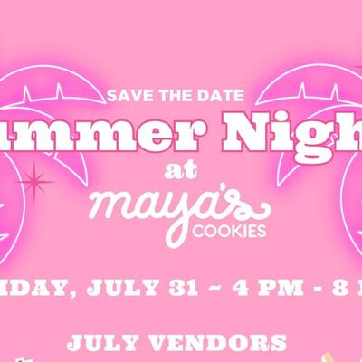 Summer Nights at Maya's Cookies
