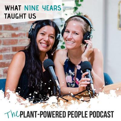 146. Podcast Finale: What Nine Years Taught Us About Life & The Lessons We're Taking With Us