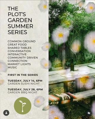 The Plot Garden Summer Series