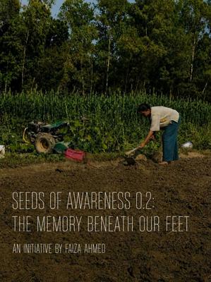 Seeds of Awareness 0.02 (The memory beneath our feet)