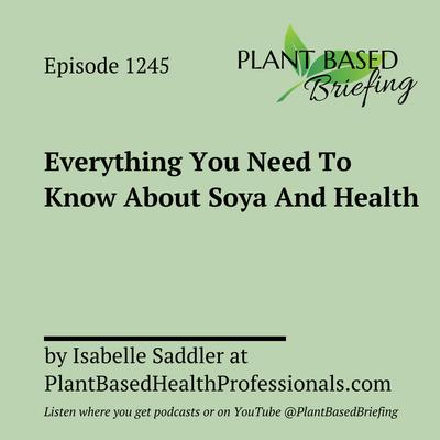 Evrerything You Need to Know About Soy & Health