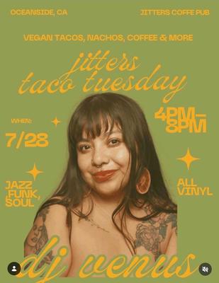 Jitters Taco Tuesday with DJ Venus