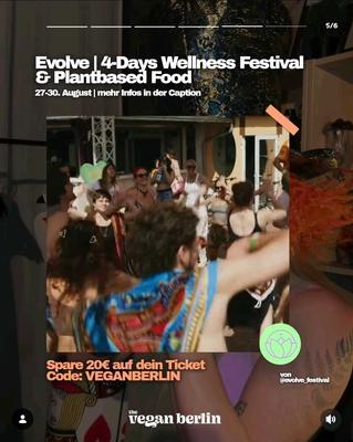 Evolve | 4-Days Wellness Festival & Plantbased Food
