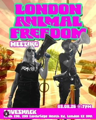 LONDON ANIMAL FREEDOM MEETING