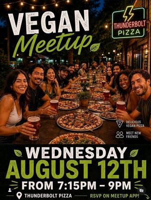 VEGAN Meetup THUNDERBOLT PIZZA