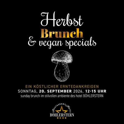 Herbst Brunch & vegan specials