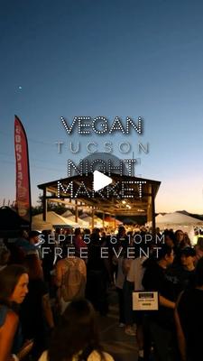Vegan Tucson Night Market