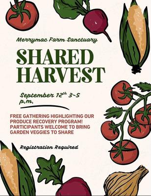 Merrymac Farm Sanctuary SHARED HARVEST