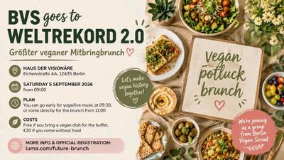BVS goes to Weltrekord 2.0: Größter veganer Mitbringb
