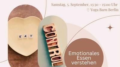 Emotionales Essen verstehen — Workshop im Yoga Barn Studio Berlin