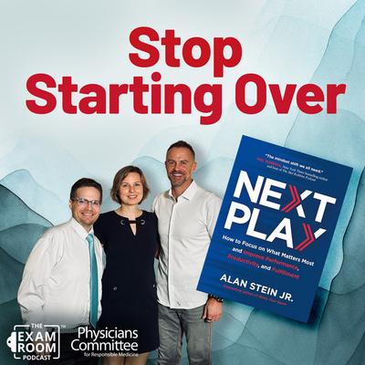 How to Keep One Bad Meal From Ruining Your Diet | Alan Stein Jr. & Dr. Hana Kahleova