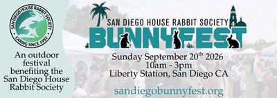 BUNNYFEST - SAN DIEGO HOUSE RABBIT SOCIETY