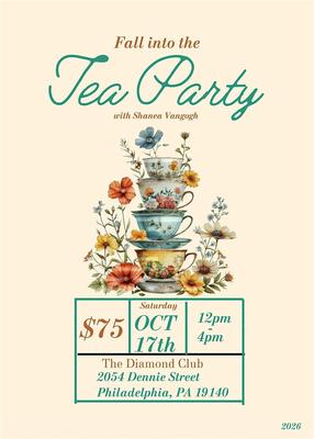 Fall into the Tea Party with Shanea Vangogh