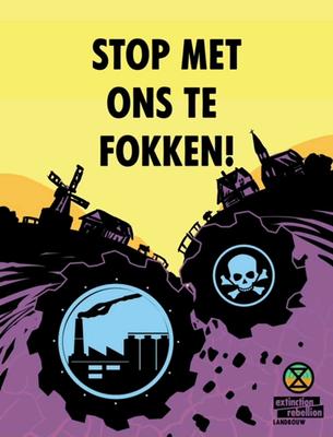 STOP MET ONS TE FOKKEN!