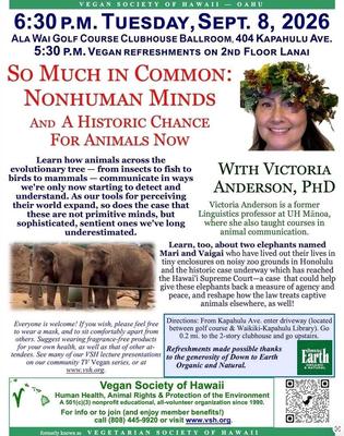 SO MUCH IN COMMON: NONHUMAN MINDS AND A HISTORIC CHANCE FOR ANIMALS NOW