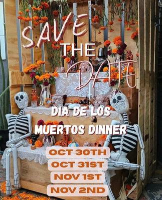 DIA DE LOS MUERTOS DINNER