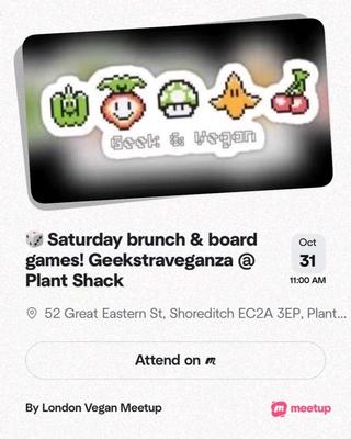 Saturday brunch & board games! Geekstraveganza @ Plant Shack