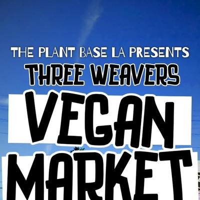 Vegan Market at Three Weavers