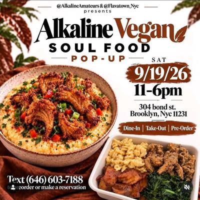 ALKALINE VEGAN SOUL FOOD POP-UP