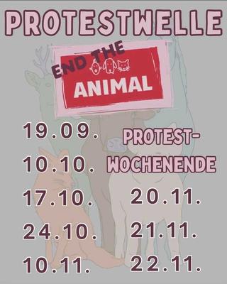PROTESTWELLE END THE ANIMAL