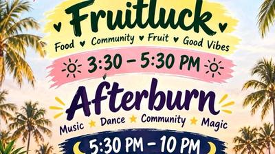Fruitluck and Afterburn