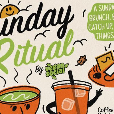 SUNDAY RITUAL by VEGAN SOCIAL