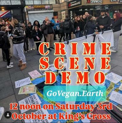 CRIME SCENE DEMO GoVegan.Earth