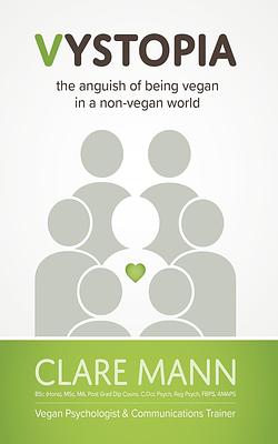 Vystopia: the anguish of being vegan in a non-vegan world