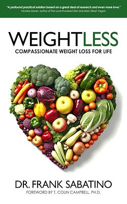 Weightless: Compassionate Weight Loss for Life